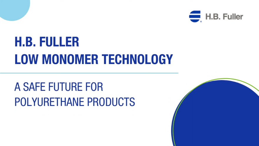 H.B. Fuller Low Monomer Technology